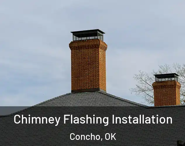  Chimney Flashing Installation Concho, OK
