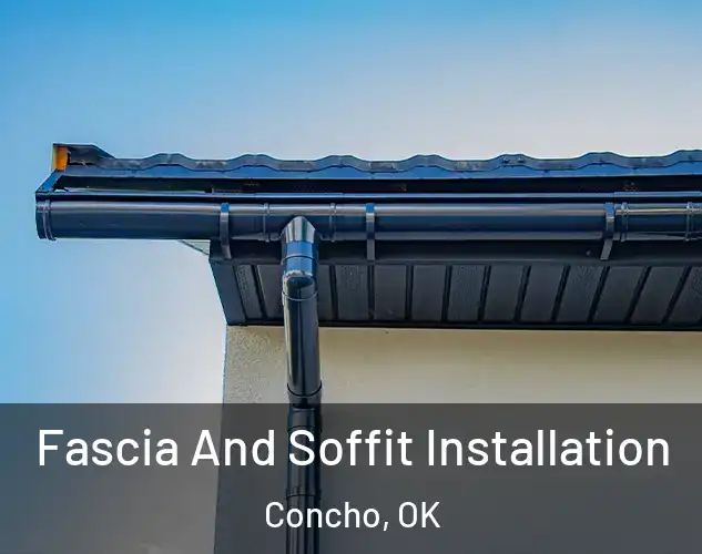  Fascia And Soffit Installation Concho, OK