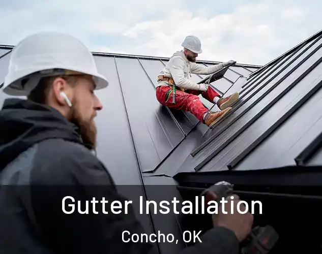  Gutter Installation Concho, OK