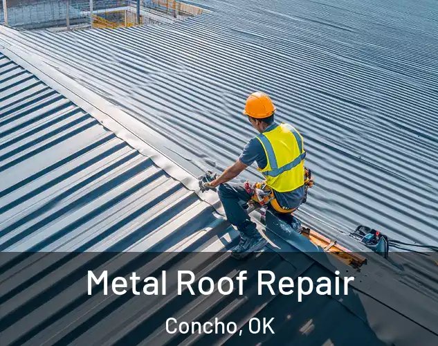  Metal Roof Repair Concho, OK