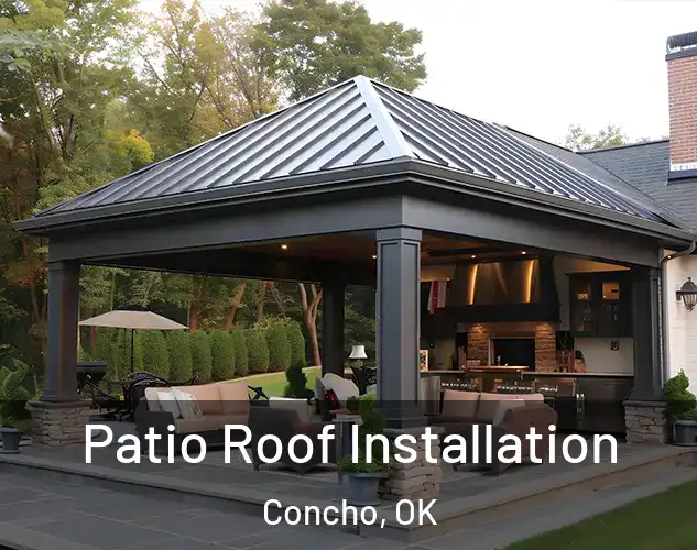  Patio Roof Installation Concho, OK