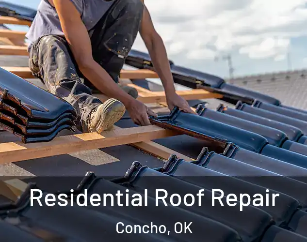  Residential Roof Repair Concho, OK